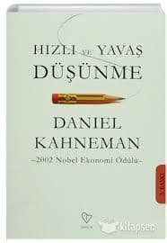 Hızlı ve Yavaş Düşünme